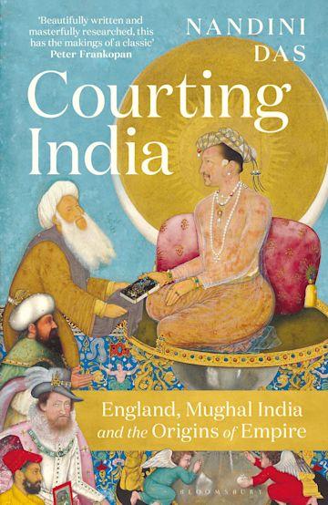 Cover of Nandini Das's 2023 book, Courting India.